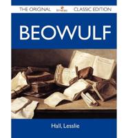 Beowulf - The Original Classic Edition