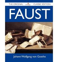 Faust - The Original Classic Edition