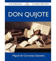 Don Quijote - The Original Classic Edition