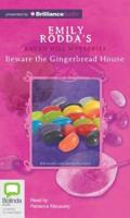 Beware the Gingerbread House