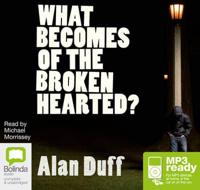 What Becomes of the Broken Hearted?