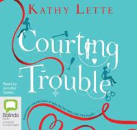 Courting Trouble