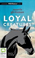 Loyal Creatures