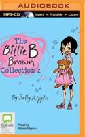 The Billie B Brown Collection 2