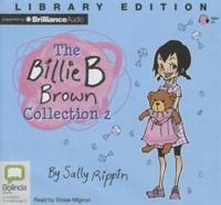 The Billie B Brown Collection 2