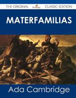 Materfamilias - The Original Classic Edition