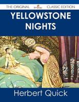 Yellowstone Nights - The Original Classic Edition