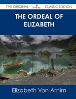 Ordeal of Elizabeth - The Original Classic Edition