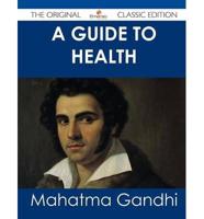 Guide to Health - The Original Classic Edition