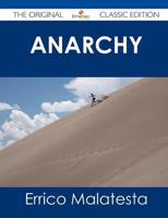 Anarchy - The Original Classic Edition