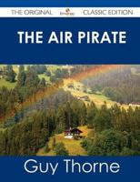 Air Pirate - The Original Classic Edition