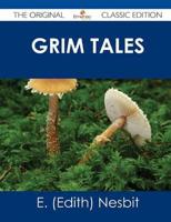 Grim Tales - The Original Classic Edition