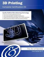 3D Printing Complete Certification Kit