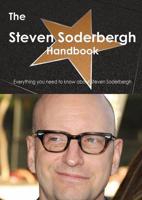 The Steven Soderbergh Handbook