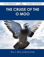 Cruise of the O Moo - The Original Classic Edition