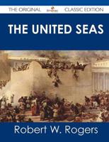 United Seas - The Original Classic Edition