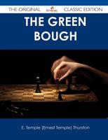 Green Bough - The Original Classic Edition