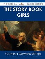 Story Book Girls - The Original Classic Edition