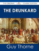 Drunkard - The Original Classic Edition