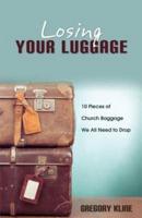 Losing Your Luggage