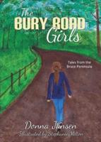 The Bury Road Girls: Tales from the Bruce Peninsula