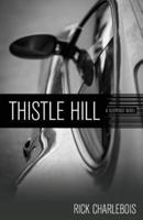 Thistle Hill: A Suspense Novel