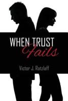 When Trust Fails