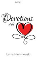 Devotions of the Heart: Book One