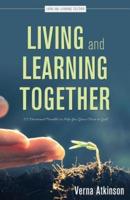Living and Learning Together: 52 Devotional Parables to Help You Grow Closer to God
