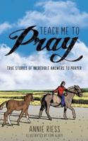 Teach Me to Pray