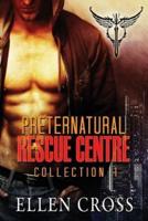 Preternatural Rescue Centre Collection 1