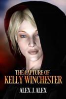 The Capture of Kelly Winchester