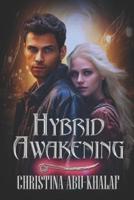 Hybrid Awakening