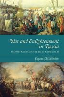 War and Enlightenment in Russia