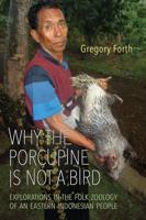 Why the Porcupine Is Not a Bird