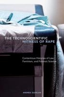 The Technoscientific Witness of Rape