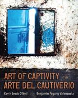 Art of Captivity
