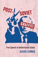 Post-Soviet Graffiti