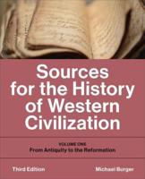 Sources for the History of Western Civilization. Volume 1 From Antiquity to the Reformation