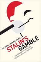 Stalin's Gamble