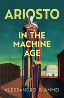 Ariosto in the Machine Age