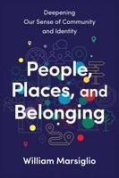 People, Places, and Belonging
