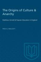The Origins of Culture & Anarchy