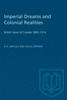 Imperial Dreams and Colonial Realities