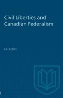 Civil Liberties and Canadian Federalism