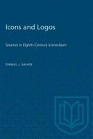 Icons and Logos: Sources in Eighth-Century Iconoclasm