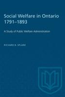Social Welfare in Ontario 1791-1893