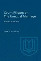 Count Filippo; or The Unequal Marriage