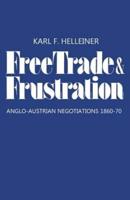 Free Trade and Frustration