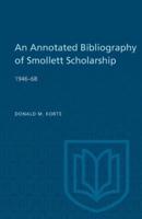 An Annotated Bibliography of Smollett Scholarship 1946-68
